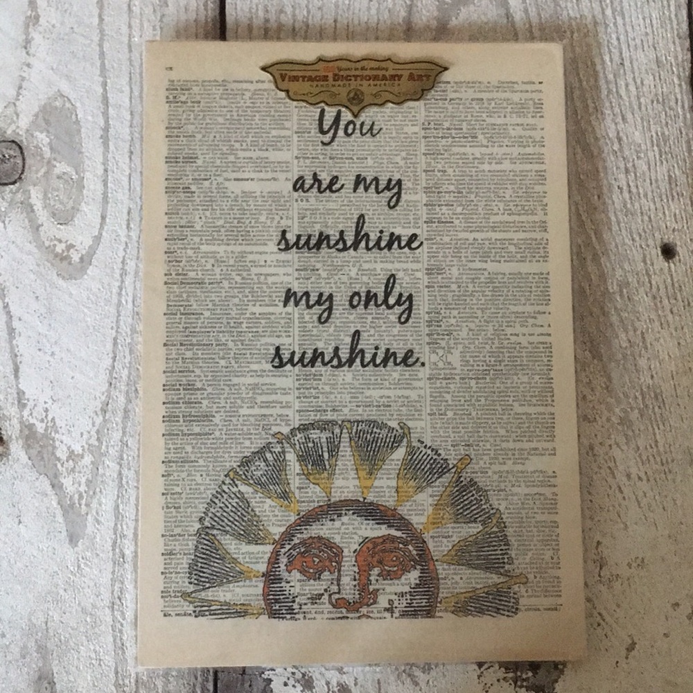Vintage Dictionary Art “You Are My Sunshine My Only Sunshine”
